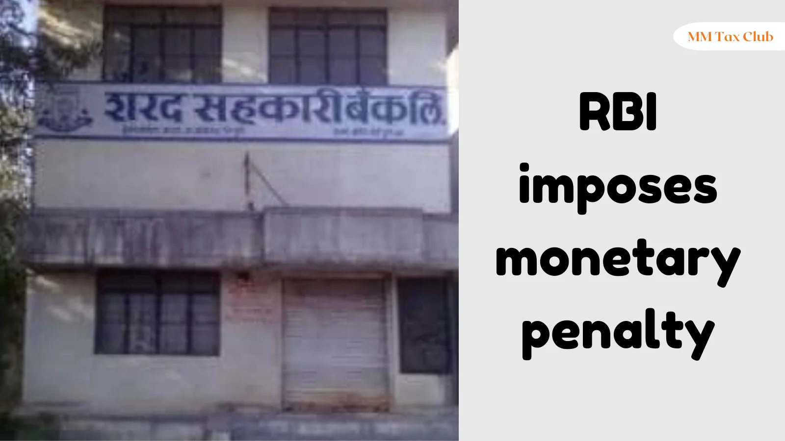 RBI imposes monetary penalty on Sharad Sahakari Bank Ltd., 